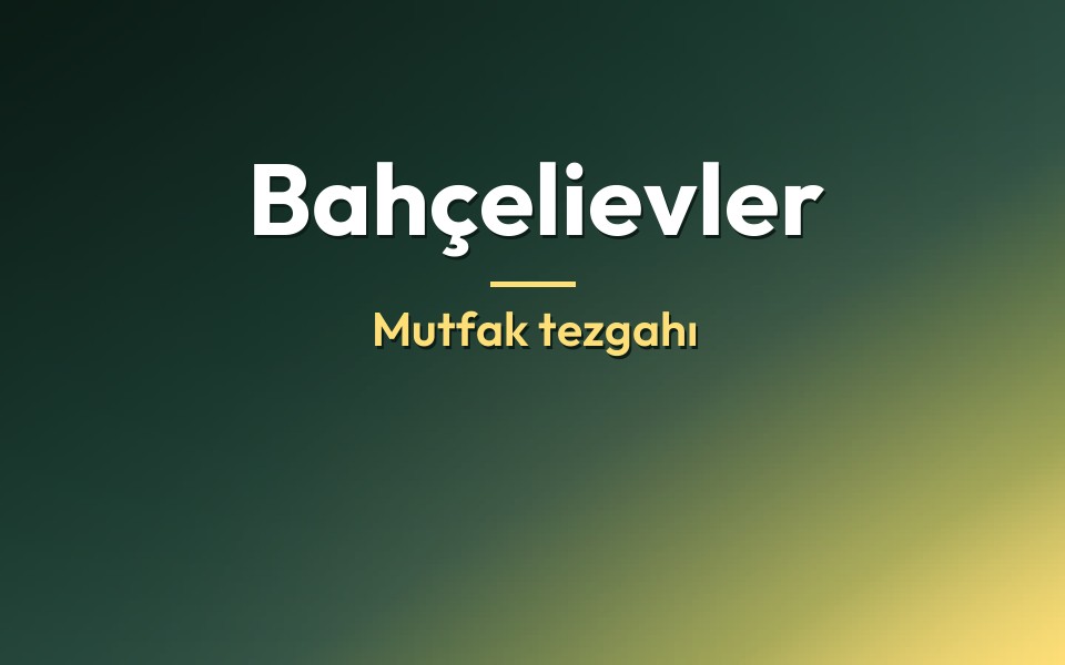 Bahçelievler Mutfak tezgahı